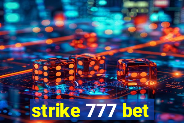 strike 777 bet